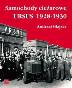 SAMOCHODY CIʯAROWE URSUS 1928 - 1930 Glajzer Andrzej - 2850916976