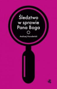 LEDZTWO W SPRAWIE PANA BOGA Andrzej Horodeski - 2857450839