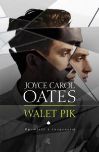 WALET PIK Joyce Carol Oates - 2859981581