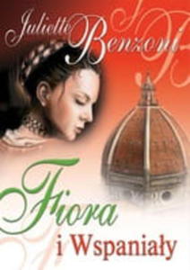 FIORA I WSPANIAY Juliette Benzoni - 2859981809