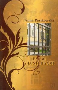 PAAC Z LUSTERKAMI Anna Pasikowska - 2859981820