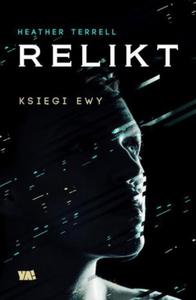 RELIKT KSIGI EWY. TOM 1 Terrell Heather - 2859982052