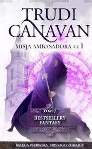 MISJA AMBASADORA cz.1 Trudi Canavan - 2859982118