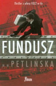 FUNDUSZ Petliska M. M. - 2859982171