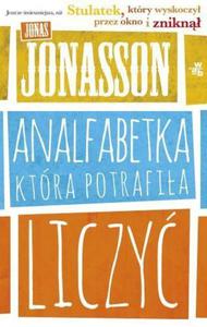 ANALFABETKA KTRA POTRAFIA LICZY Jonas Jonasson - 2859982437