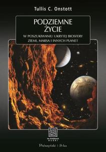 PODZIEMNE YCIE Tullis C. Onstott - 2859982623