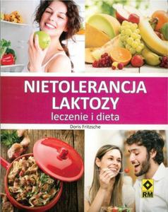 NIETOLERANCJA LAKTOZY LECZENIE I DIETA Fritzsche Doris - 2859982698