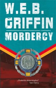 MORDERCY ODZNAKA HONORU 6 W.E.B. Griffin - 2859982781