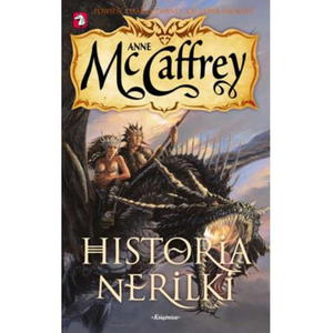 HISTORIA NERILKI Anne McCaffrey - 2859982859