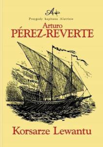 KORSARZE LEWANTU Arturo Perez-Reverte - 2859983029