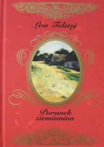 PORANEK ZIEMIANINA Lew Tostoj - 2862964497