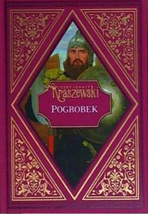 POGROBEK Jzef Ignacy Kraszewski, - 2874943669