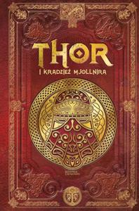 THOR I KRADZIE MJOLLNIRA MITOLOGIA NORDYCKA 17 - 2876317522