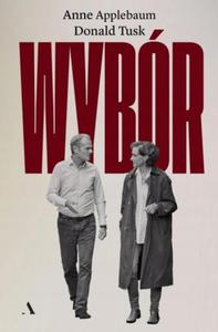 WYBR Anne Applebaum, Donald Tusk - 2877381676