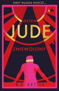 JESTEM JUDE ZNIEWOLONY K.L. Kettle - 2877581993