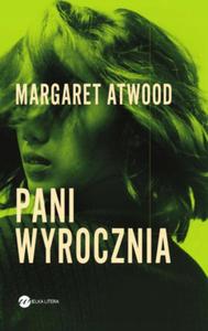 PANI WYROCZNIA Margaret Atwood - 2878262432