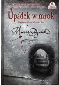 UPADEK W MROK Marcus Sedgwick - 2839067960