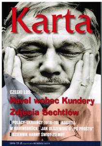 KARTA 77. CZESKI LOS: HAVEL WOBEC KUNDERY. ZDJCIA SECHTLW. POLACY- UKRAICY 1918-19. KOBIETA W RAVENSBRUCK. JAN OLSZEWSKI O "PO PROSTU". DZIENNIK HANNY WIDY-ZIEMBY - 2838741137