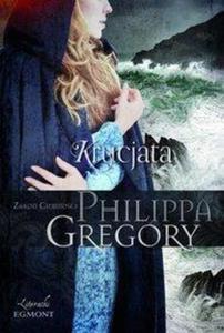 KRUCJATA. ZAKON CIEMNOCI Philippa Gregory - 2859981524