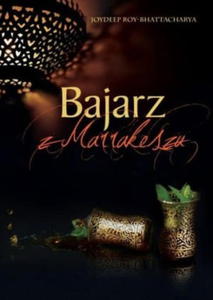 BAJARZ Z MARRAKESZU Roy-Bhattacharya Joydeep