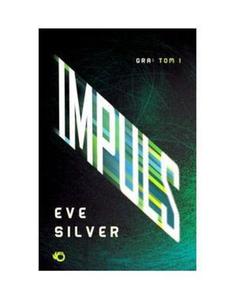 GRA: IMPULS TOM 1 Eve Silver - 2847497589