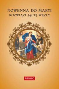 Nowenna do Maryi Rozwizujcej Wzy - 2855893594