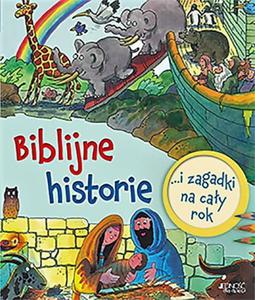 Biblijne historie i zagadki na cay rok - 2859961311