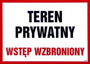 Teren prywatny wstp wzbroniony - 2864673184