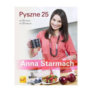 Pyszne 25 - Anna Starmach - 2860447750