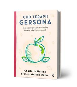 Cud Terapii Gersona - dr med. Morton Walker - 2860447837