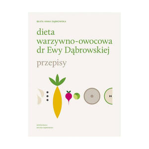 Dieta warzywno - owocowa dr Ewy D - 2860450336